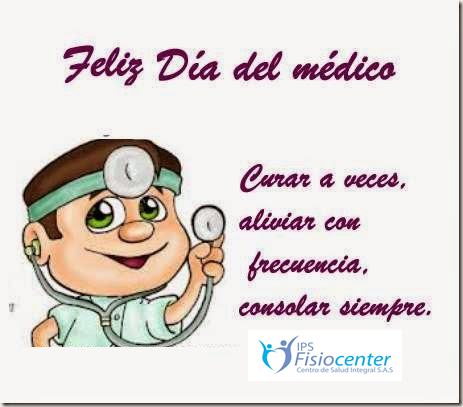 Feliz día del Médico 